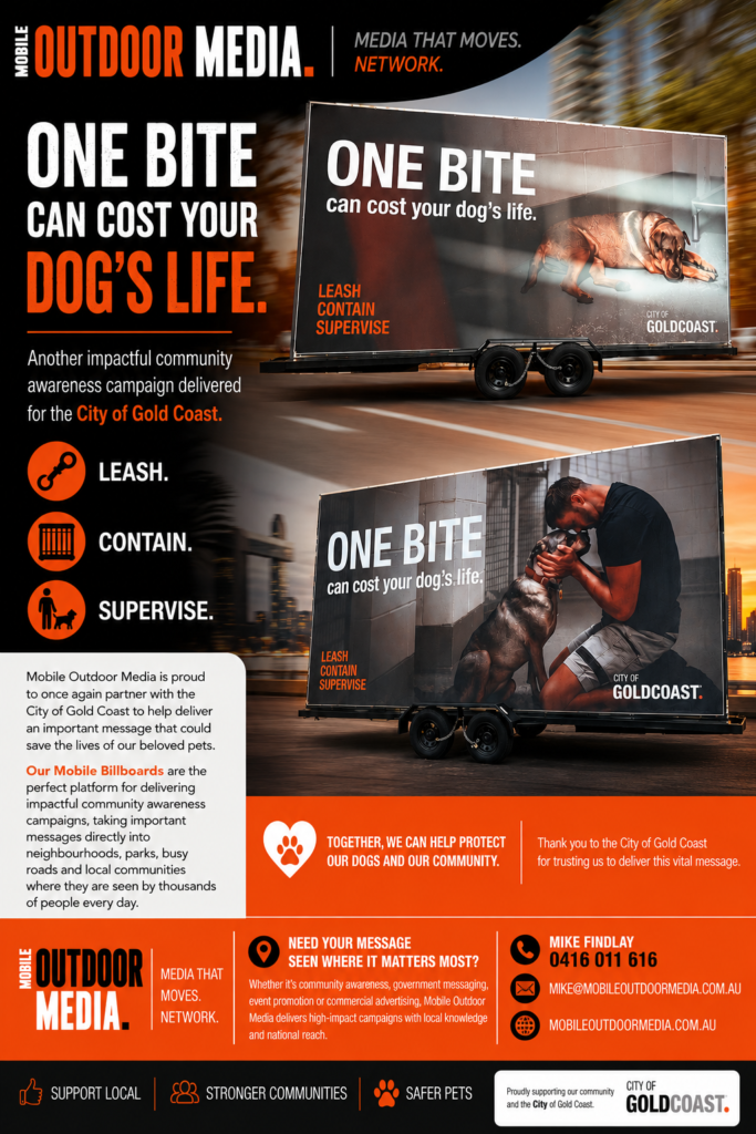 One Bite Gold Coast City Council Relocatable Billboards Campaign Mobile Outdoor Media Flyer
